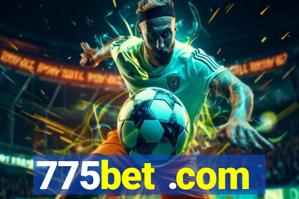 775bet .com